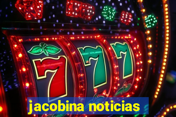 jacobina noticias